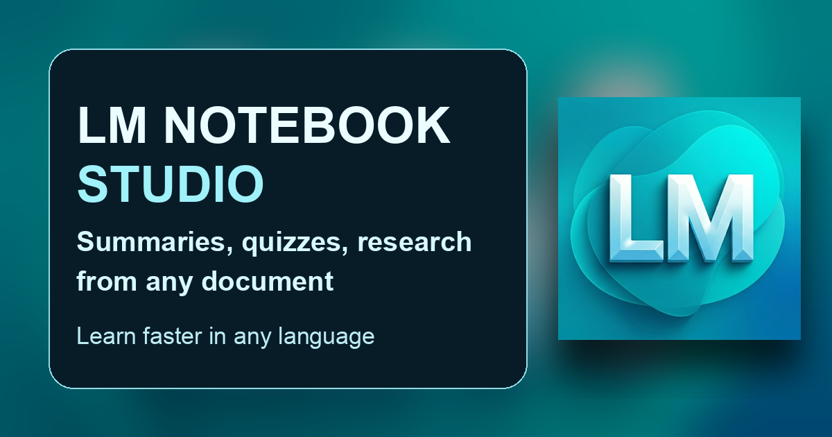 LM notebook PRO (lmnotebook.pro) | Document Summary & Study Tool Picker